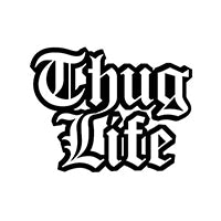 Thug Life Bongs